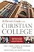 A Parent's Guide to the Christian College by Timothy W. Herrmann