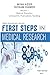 First Steps in Medical Research: Medical Statistics & Scientific Publications Handling