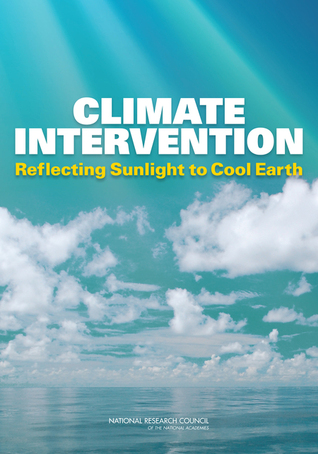 Climate Intervention: Reflecting Sunlight to Cool Earth (Paperback)