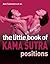 The Little Bit Naughty Book of Kama Sutra Positions