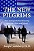 The New Pilgrims by Joseph Castleberry EdD
