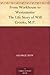 From Workhouse to Westminster The Life Story of Will Crooks, M.P.
