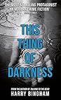 This Thing of Darkness by Harry Bingham