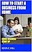 Home Business Start Up: How...