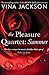 The Pleasure Quartet: Summer