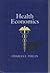 Health Economics by Harpercollins College Div