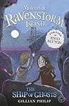The Ship of Ghosts (Mysteries of Ravenstorm Island #2)