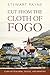Cut From the Cloth of Fogo: A Life of Teaching, Travel, and Ministry