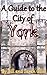 The City of York; England; A First Steps website friendly guide to York, England; (First Steps Guides by Bill and Sarah Giles Book 5)