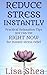 Reduce Stress Instantly - Practical Relaxation Tips you can use RIGHT NOW for Instant Stress Relief (The Daily Guide to Powerful Secrets of Self Growth Book 1)