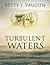 Turbulant Waters