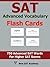 SAT Advanced Vocabulary Flash Cards: 750 Advanced SAT Vocabulary Words That Are Tested Frequently