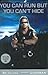 You Can Run But You Can't Hide by Duane "Dog" Chapman