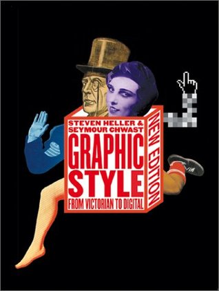 Graphic Style: From Victorian to Digital (Paperback)