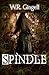 Spindle (Two Monarchies Sequence, #1)