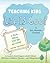 Teaching Kids Life IS Good: An Interactive Book Designed to Build Children’s Self Esteem, Confidence, Character ... and Lifelong Success!