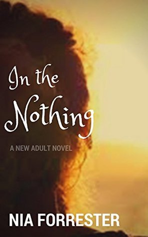 In the Nothing: A New Adult Novel (Kindle Edition)