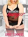 Insatiable Hunger by Annie Summers Insatiable Hunger by Annie Summers