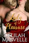 Lady of Pleasure by Delilah Marvelle