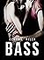 Bass (Undercover, #2)