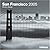 San Francisco 2005 Calendar