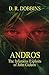 Andros, The Infamous Exploits of John Gideon