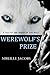 Werewolf's Prize (Wards of the Wall, #2)