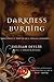 Darkness Burning (Dark Real...
