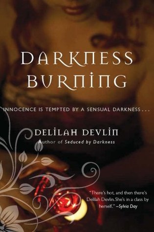 Darkness Burning (Dark Realm, #3)