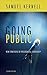 Going Public: New Strategies of Presidential Leadership