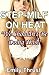 TABOO EROTICA: STEP-MILF ON HEAT: WE SHOULDN’T BE DOING THIS!!! (Taboo Romance Older Woman Erotic Novella)