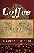 Coffee by Antony Wild