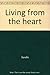 Living from the heart