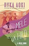 He Mele A Hilo: A...
