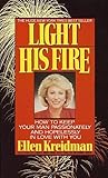 Light His Fire: H...