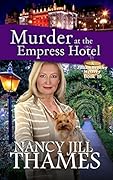 Murder at the Empress Hotel