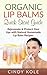 Organic Lip Balms Quick Sta...