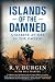 Islands of the Damned: A Marine at War in the Pacific