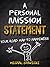 A Personal Mission Statement by Michal Stawicki