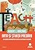 Arta şi ştiinţa predării. Un cadru cuprinzător pentru o instruire eficientă
