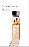 Fénix by Fernando Arnáiz Ibarrondo