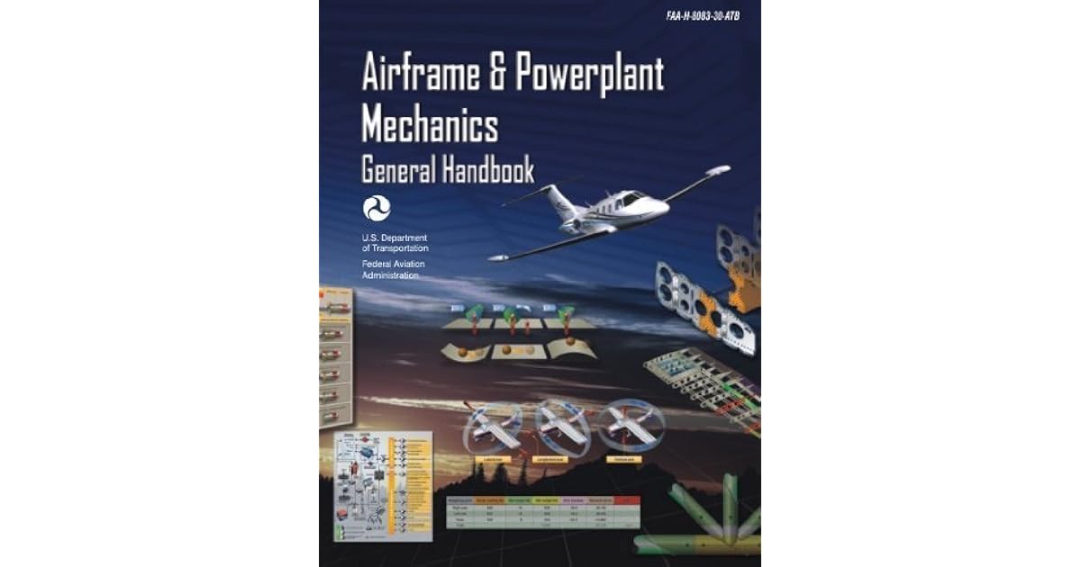 FAAH808330ATB A&P General Handbook by Federal Aviation Administration