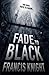 Fade to Black (Rojan Dizon, #1)
