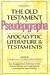 The Old Testament Pseudepigrapha, Volume 1: Apocalyptic Literature and Testaments