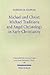 Michael and Christ: Michael Traditions and Angel Christology in Early Christianity (Wissenshaftliche Untersuchungen Zum Neuen Testament 2. Reihe 109)
