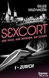 Sexcort - 1. Zurich (French Edition)