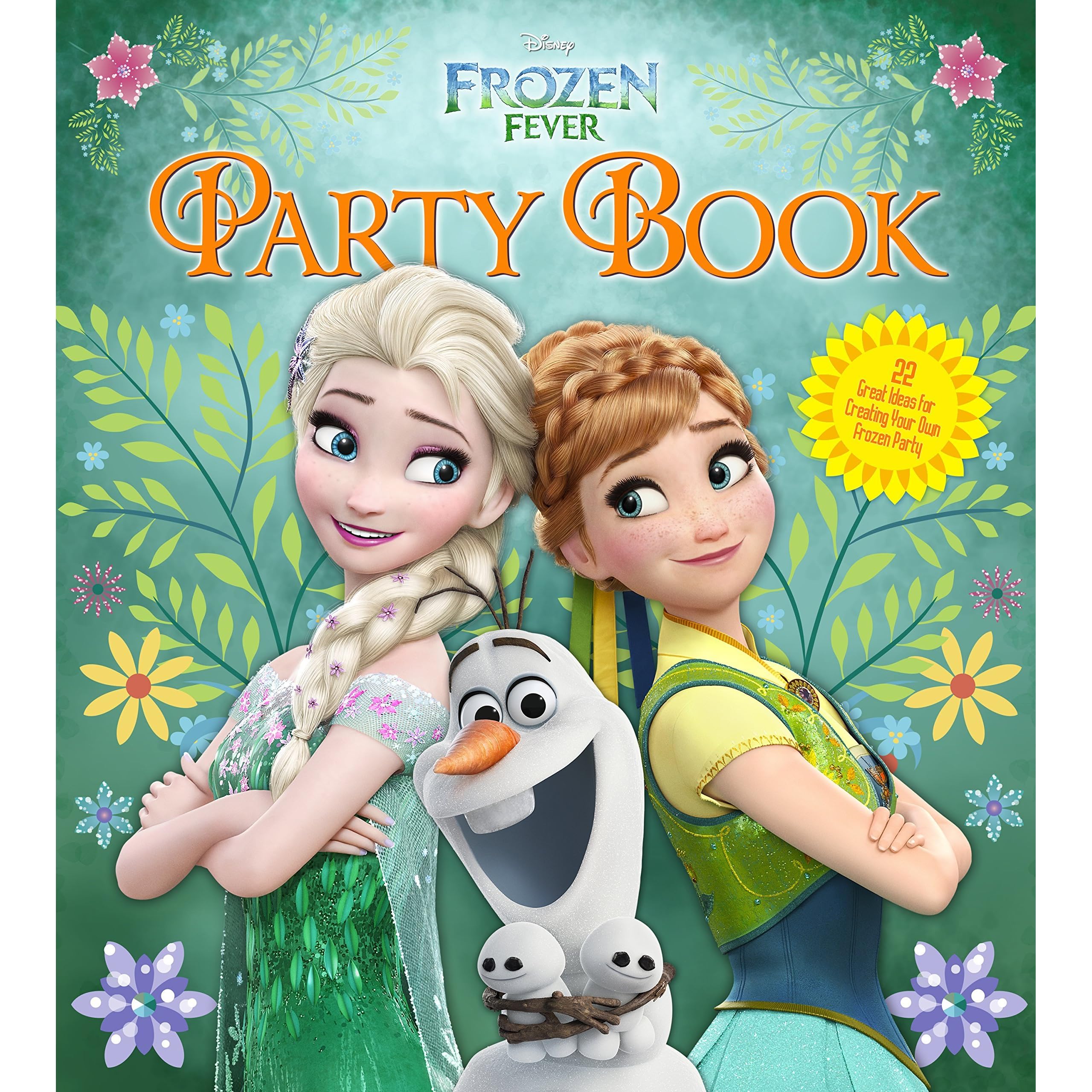 Disney Frozen Fever Birthday Book by 