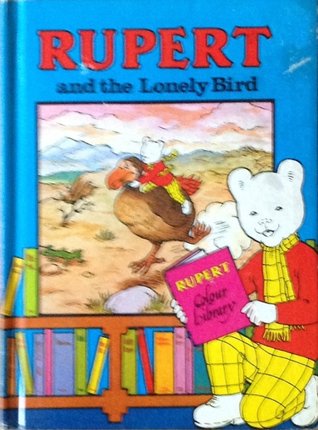 Rupert and the Lonely Bird (Paperback)