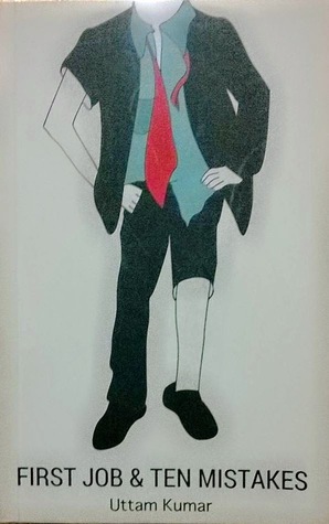 1st Job And 10 Mistakes