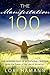 The Manifestation 100: One Hundred Days of Intentional Creation: Ignite the Power of the Law of Attraction